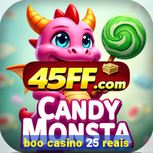 boo casino 25 reais